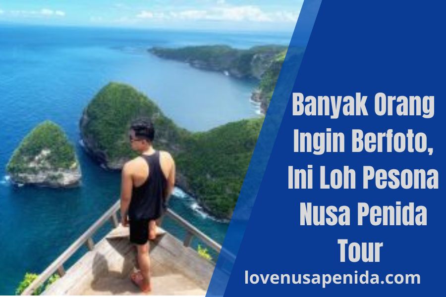 Pesona Nusa Penida